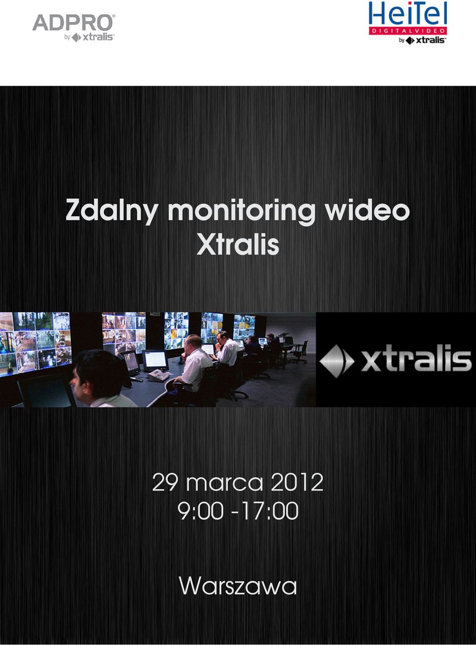 Xtralis 29 marca