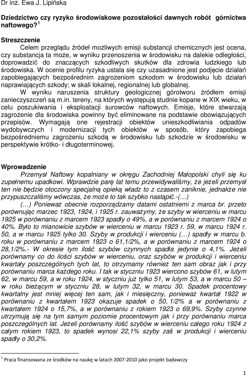 szkodliwych skutków dla zdrowia ludzkiego lub środowiska.