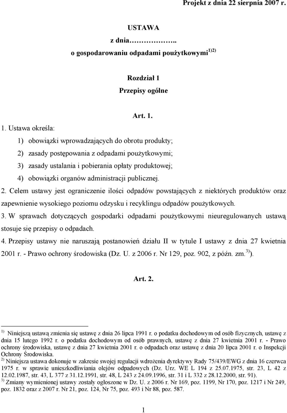 Przepisy ogólne Art. 1.