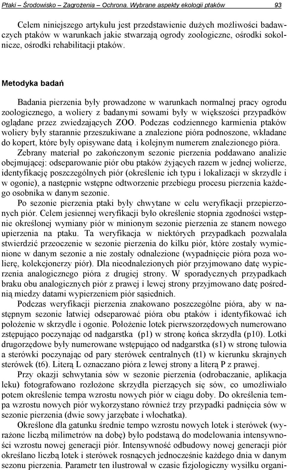 rehabilitacji ptaków.