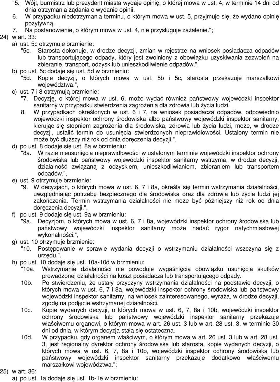 5c otrzymuje brzmienie: "5c.
