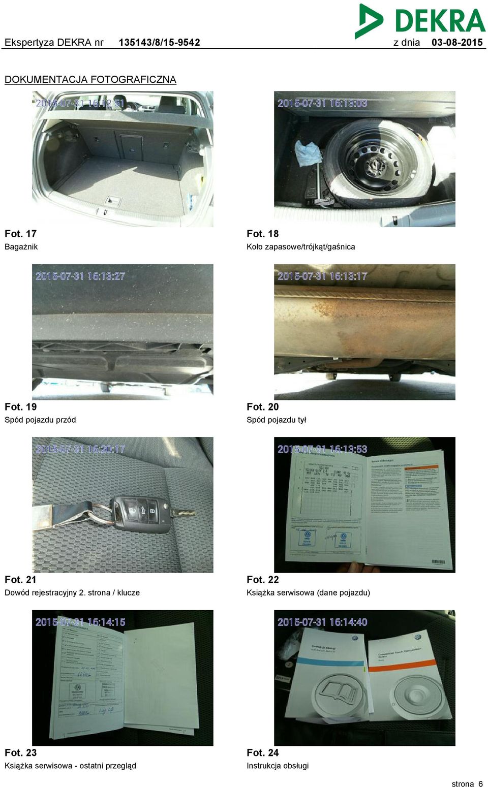 strona / klucze Książka serwisowa (dane pojazdu) Fot. 3 Fot.