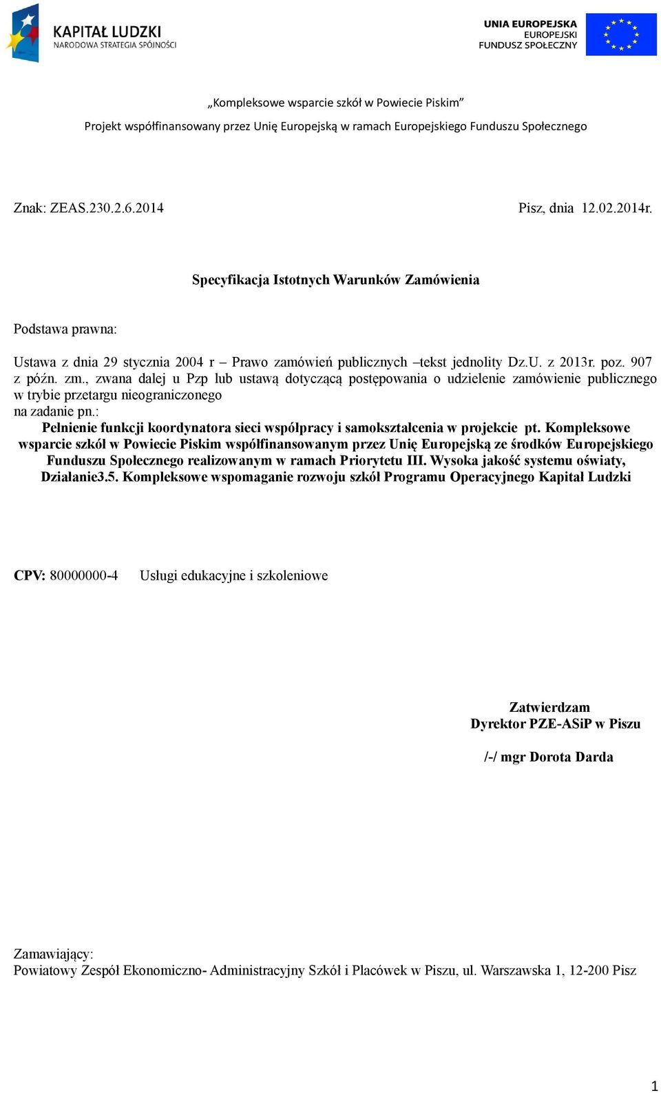 : Pełnienie funkcji koordynatora sieci współpracy i samokształcenia w projekcie pt.