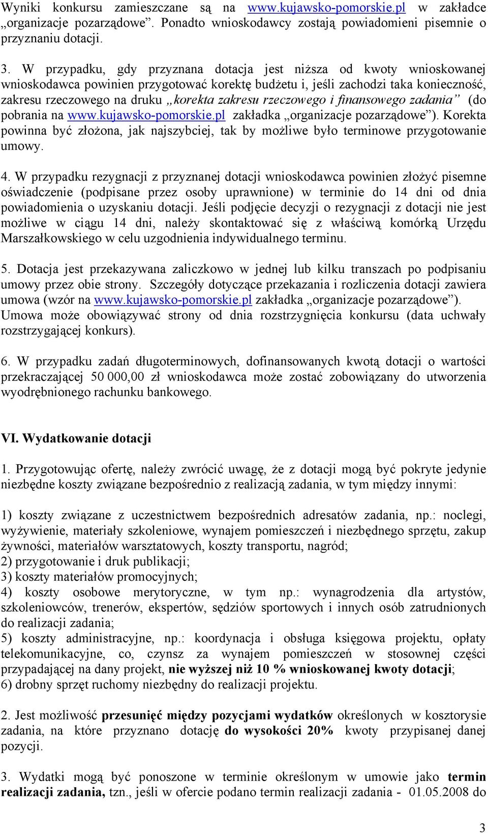 rzeczowego i finansowego zadania (do pobrania na www.kujawsko-pomorskie.pl zakładka organizacje pozarządowe ).