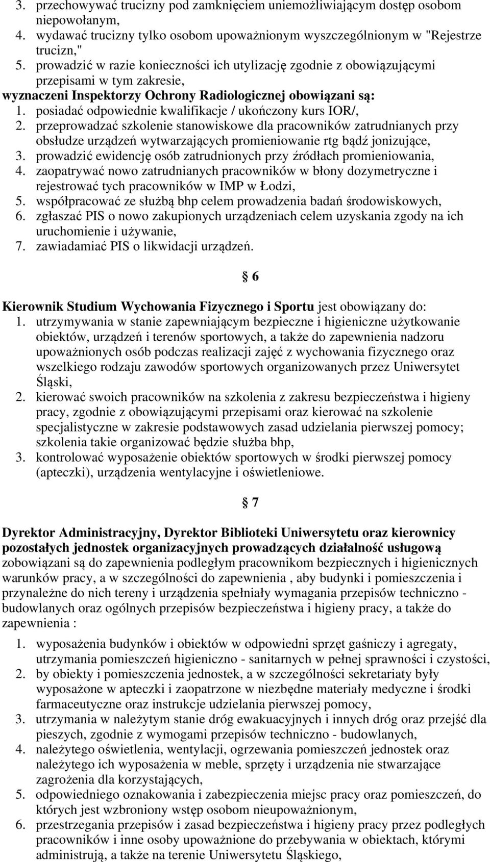 posiadać odpowiednie kwalifikacje / ukończony kurs IOR/, 2.