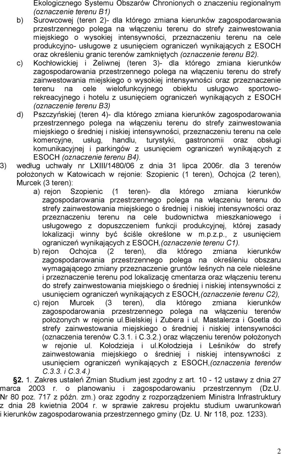 zamkniętych (oznaczenie terenu B2).