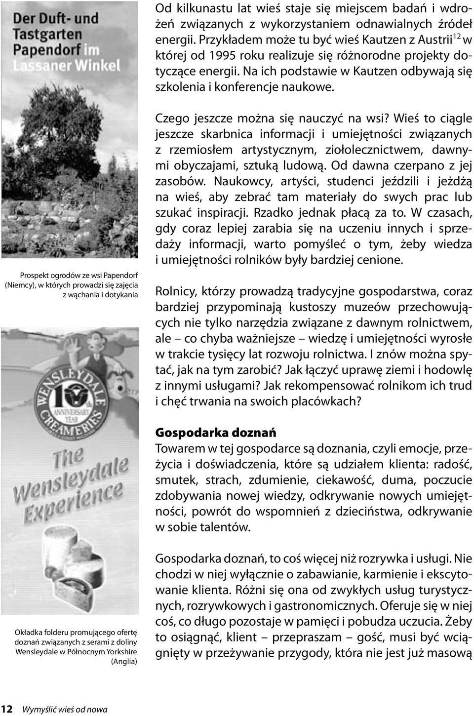 Prospekt ogrodów ze wsi Papendorf (Niemcy), w których prowadzi się zajęcia z wąchania i dotykania Czego jeszcze można się nauczyć na wsi?