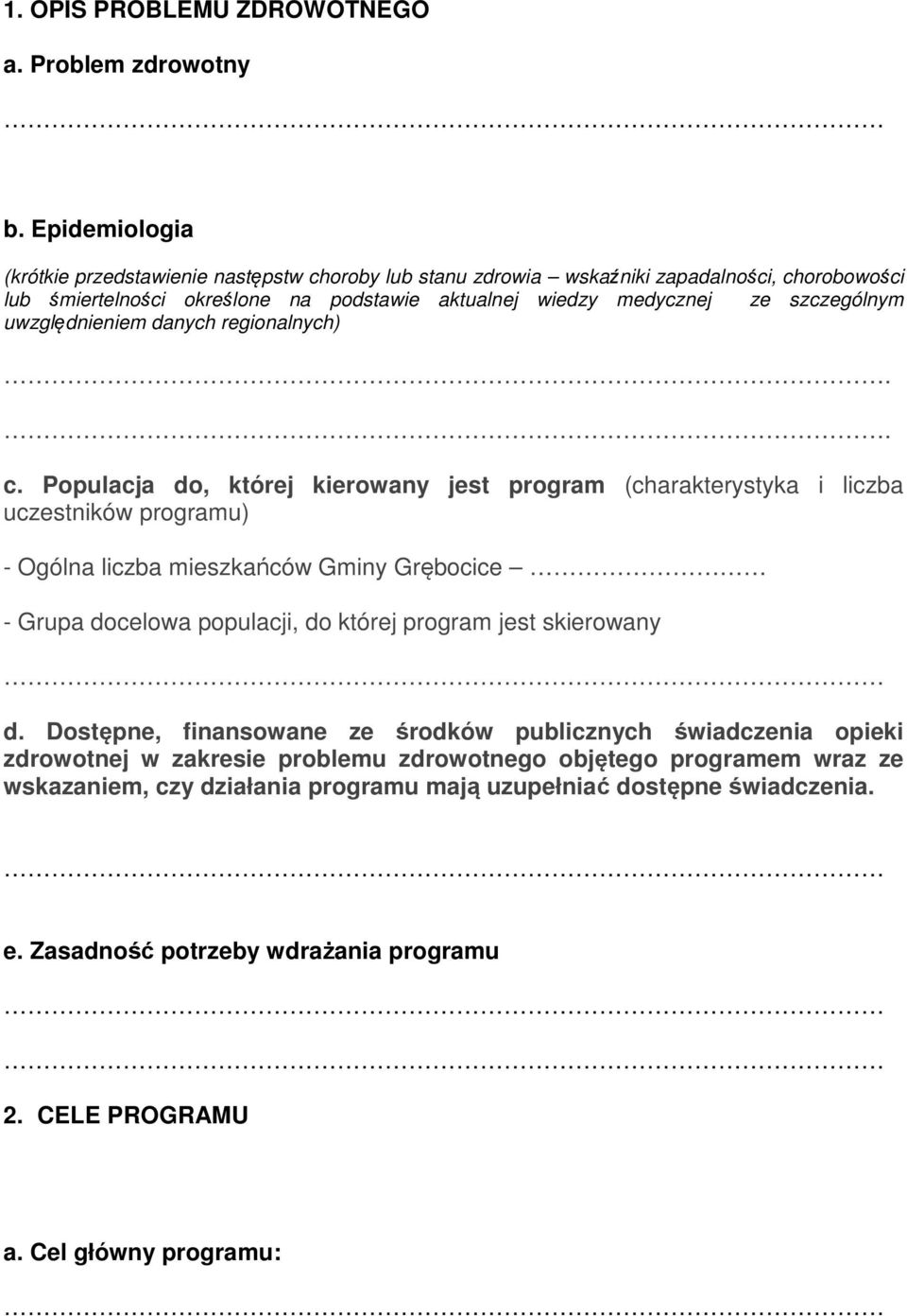 uwzględnieniem danych regionalnych).. c.