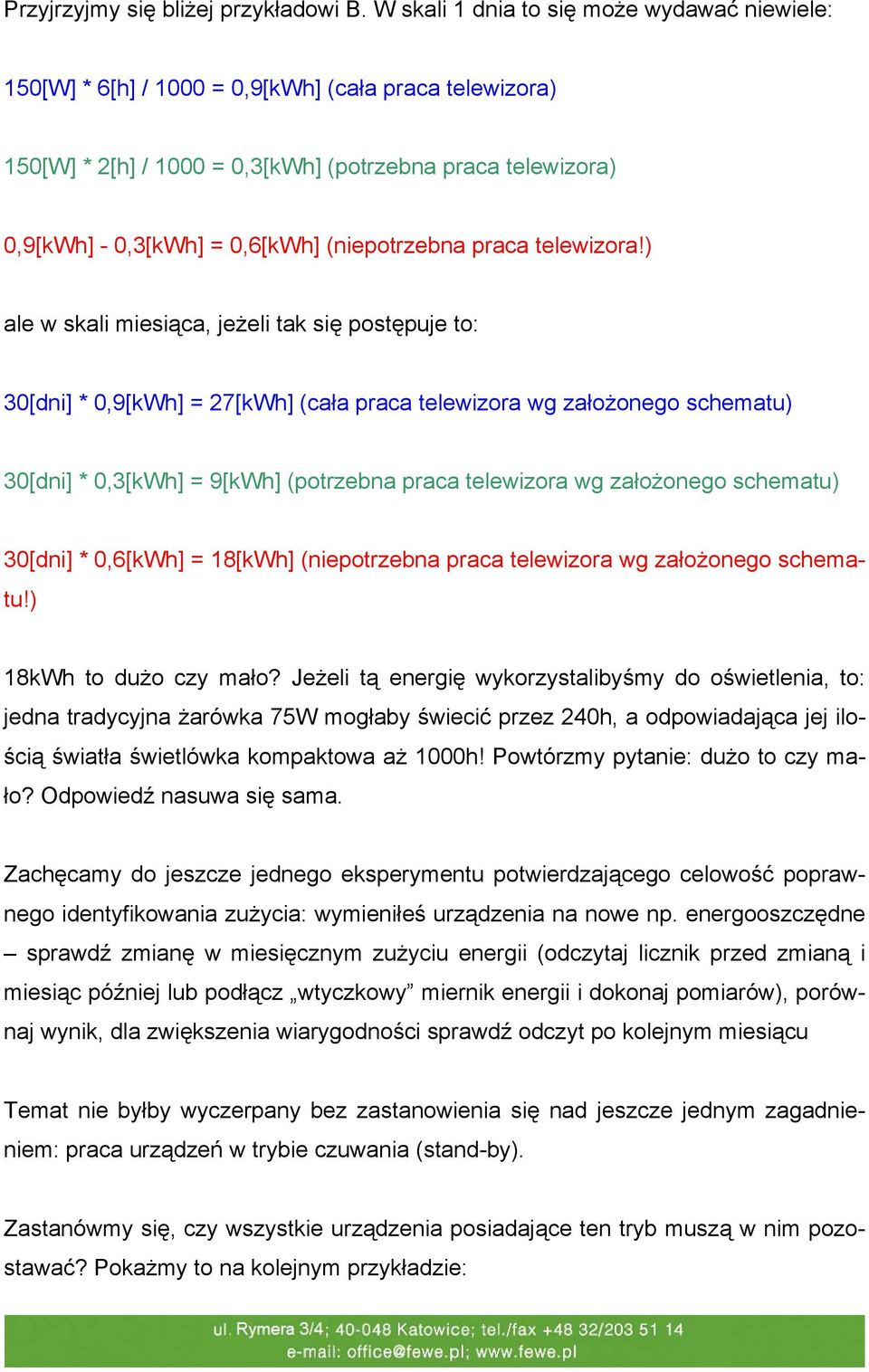 (niepotrzebna praca telewizora!