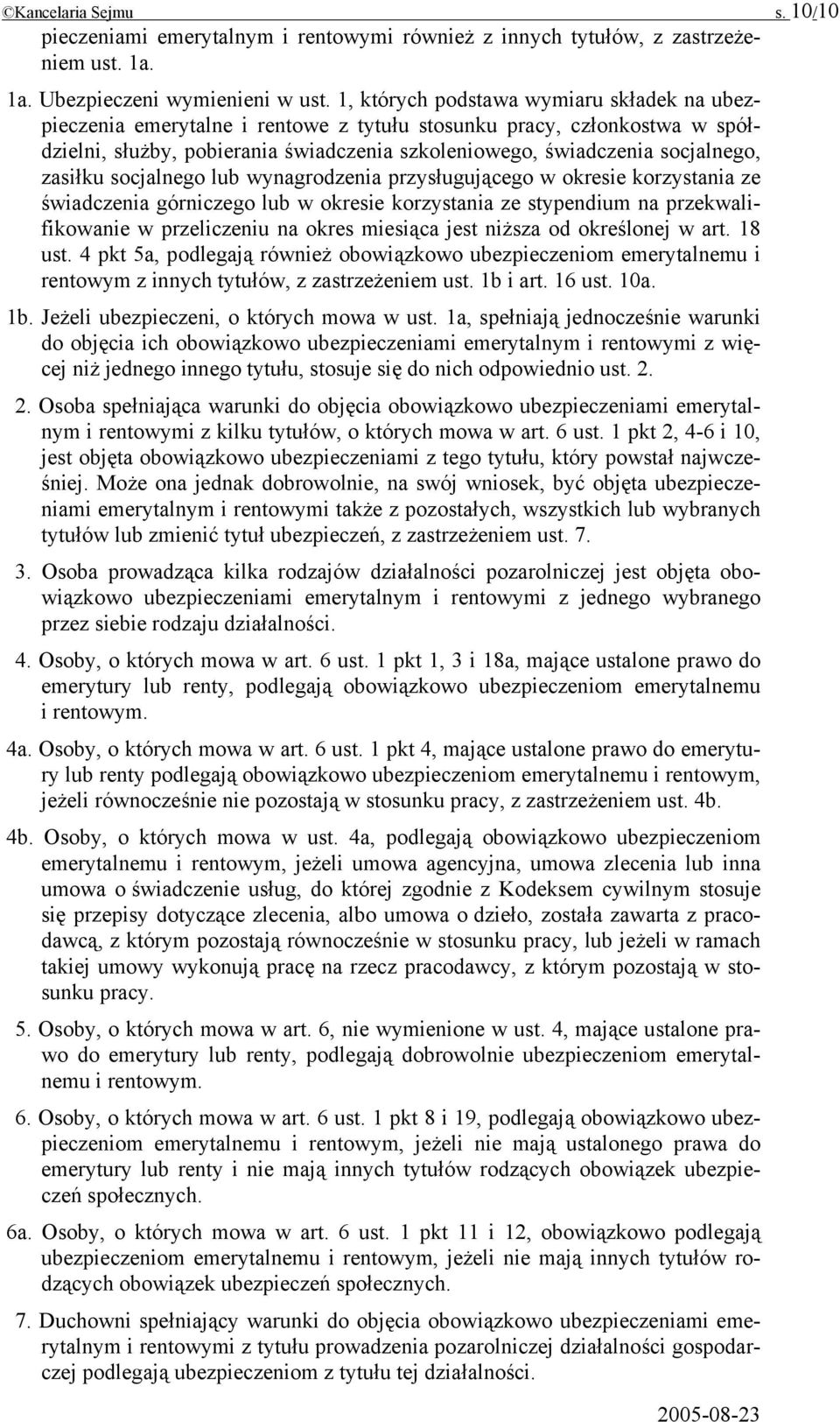 zasiłku socjalnego lub wynagrodzenia przysługującego w okresie korzystania ze świadczenia górniczego lub w okresie korzystania ze stypendium na przekwalifikowanie w przeliczeniu na okres miesiąca