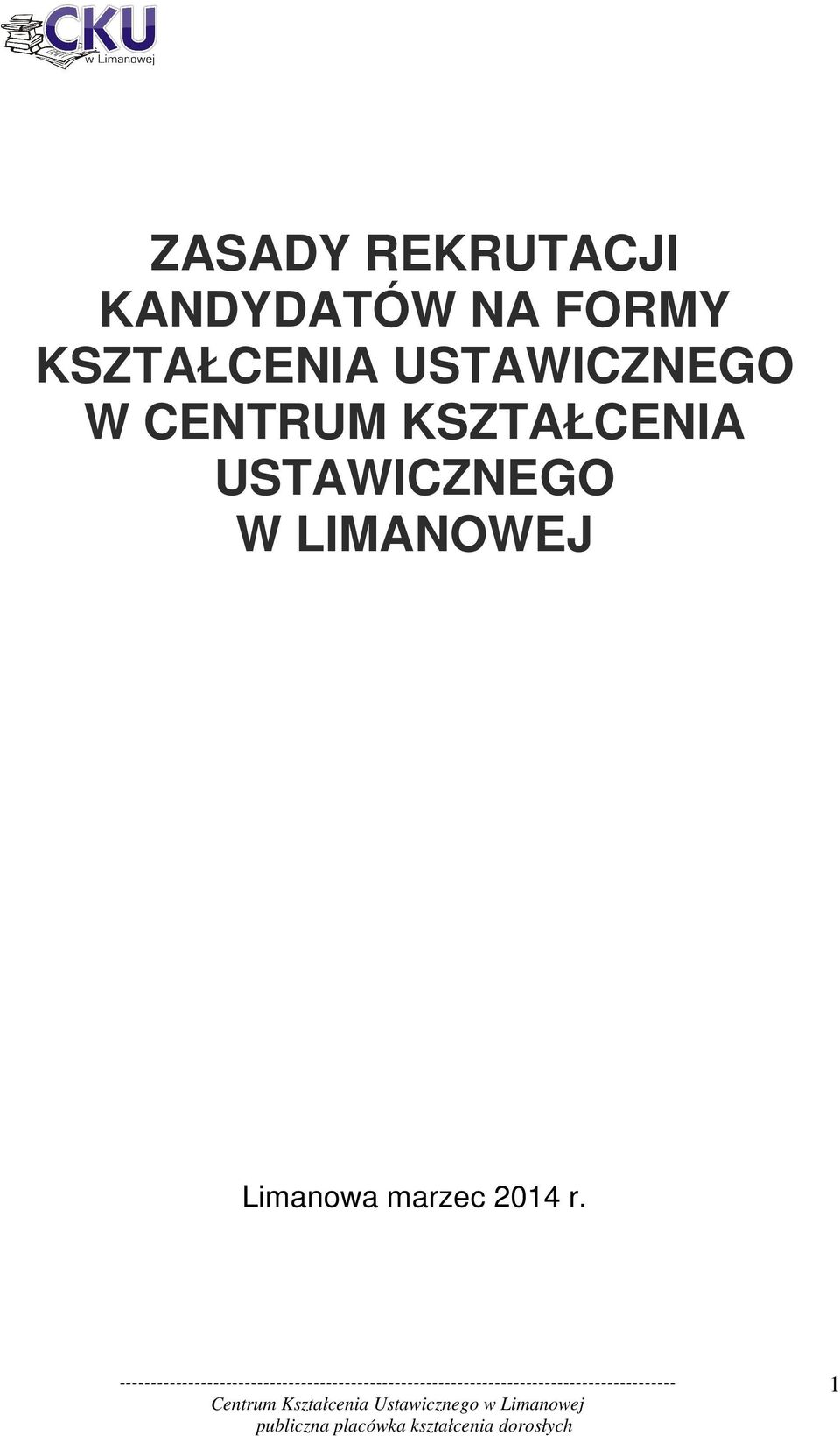 CENTRUM KSZTAŁCENIA USTAWICZNEGO