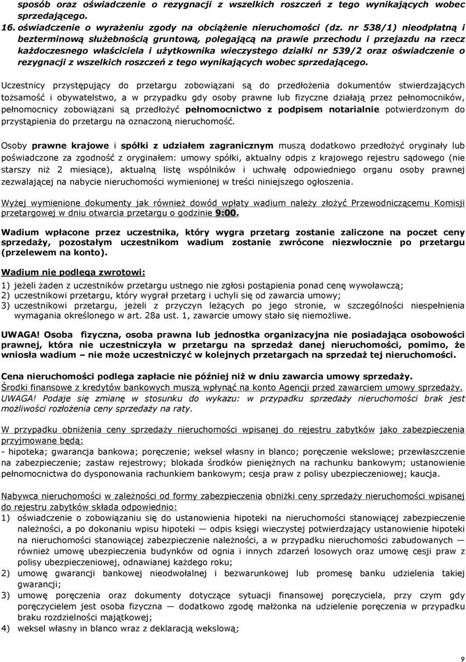 o rezygnacji z wszelkich roszczeñ z tego wynikaj¹cych wobec sprzedaj¹cego.