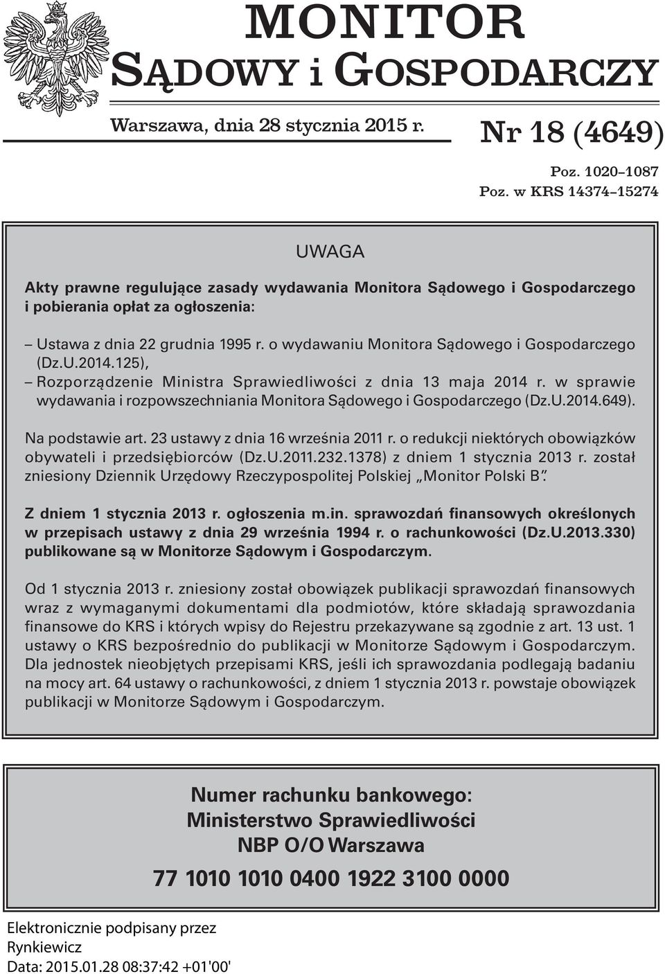 o wydawaniu Monitora Sądowego i Gospodarczego (Dz.U.2014.125), Rozporządzenie Ministra Sprawiedliwości z dnia 13 maja 2014 r.