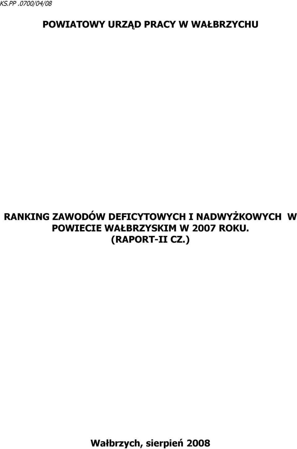 WAŁBRZYCHU RANKING ZAWODÓW DEFICYTOWYCH I