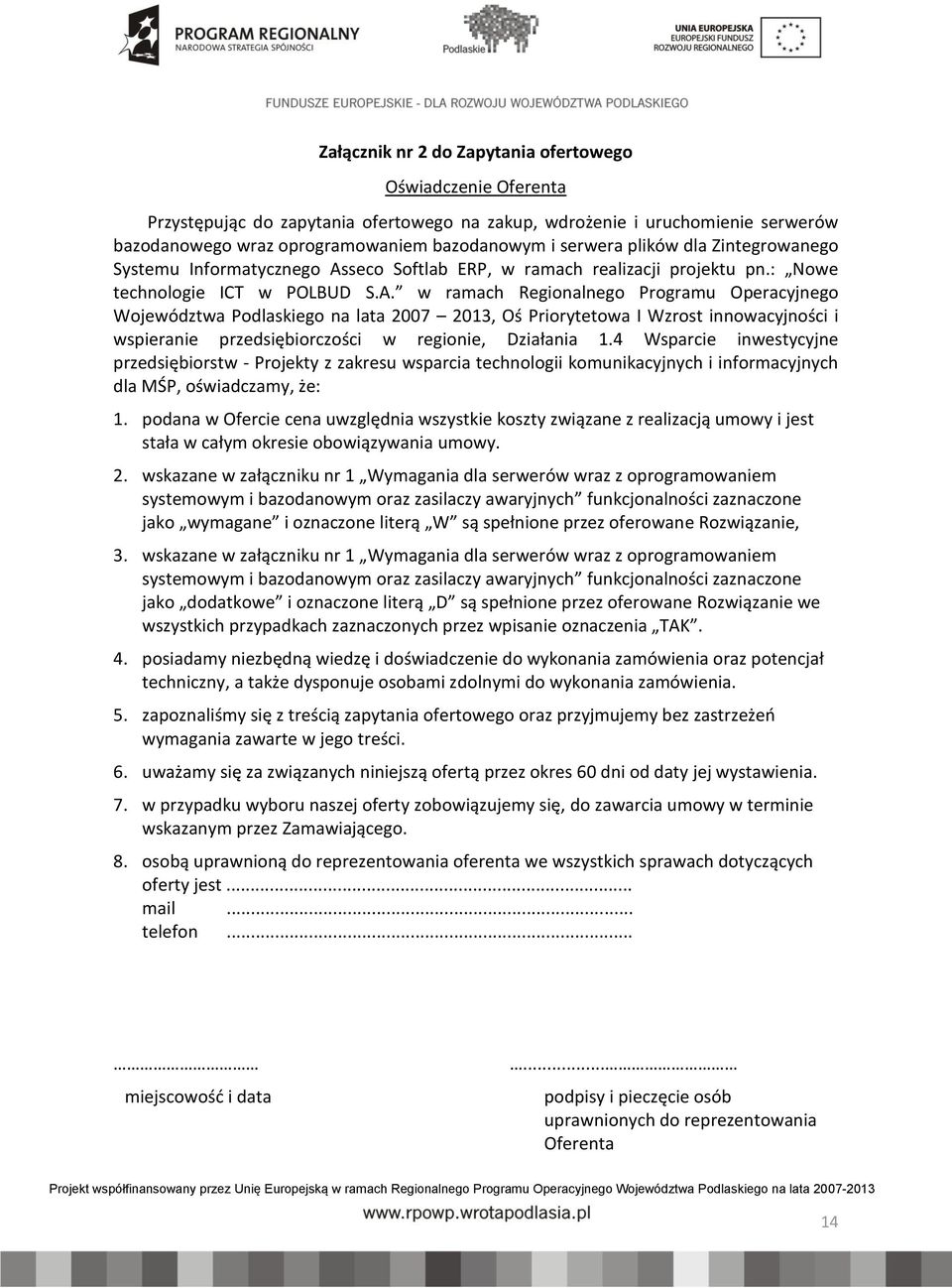 seco Softlab ERP, w ramach realizacji projektu pn.: Nowe technologie ICT w POLBUD S.A.