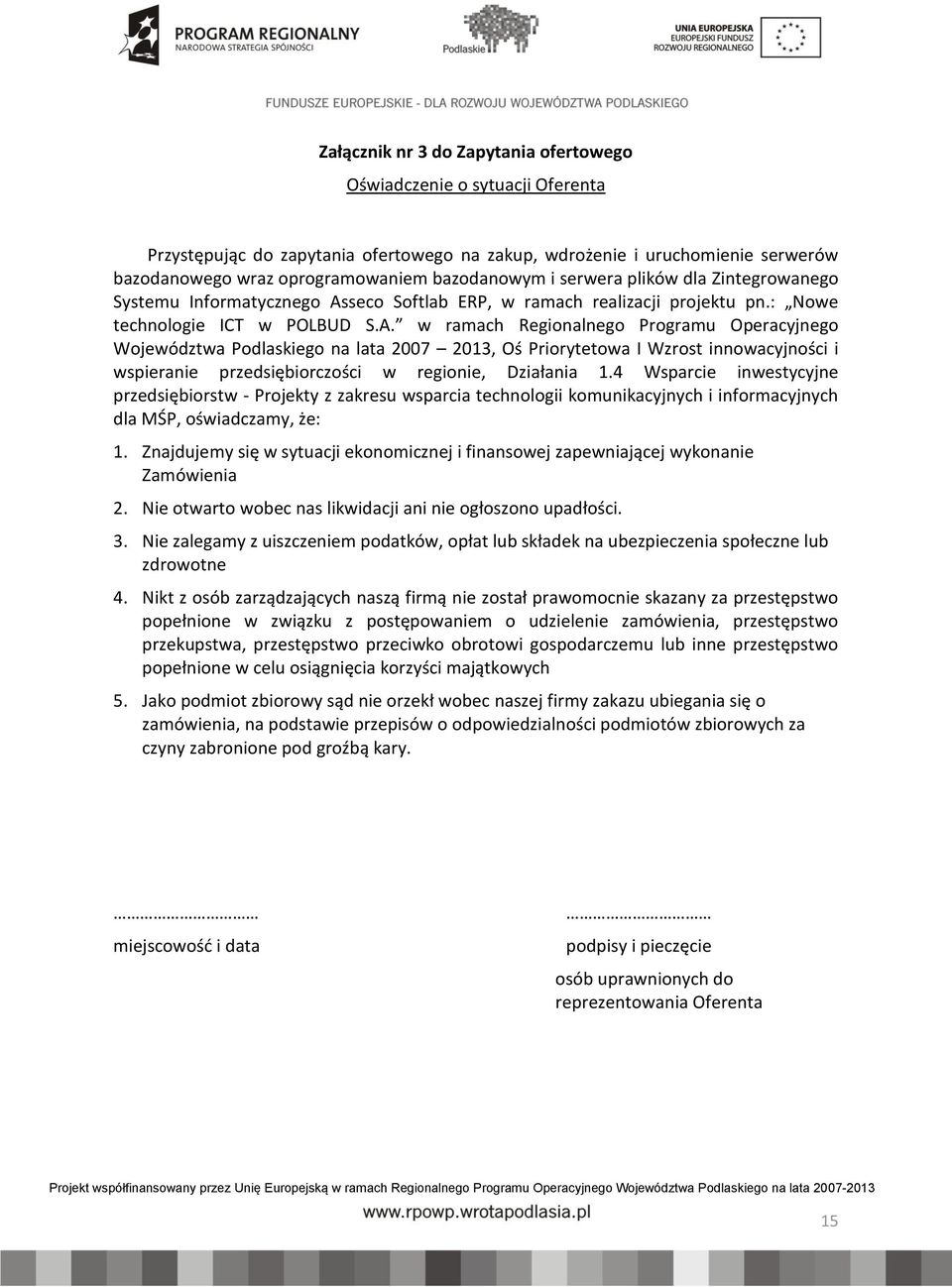 seco Softlab ERP, w ramach realizacji projektu pn.: Nowe technologie ICT w POLBUD S.A.