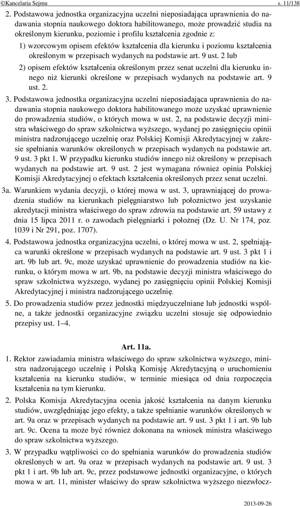 kształcenia zgodnie z: 1) wzorcowym opisem efektów kształcenia dla kierunku i poziomu kształcenia określonym w przepisach wydanych na podstawie art. 9 ust.