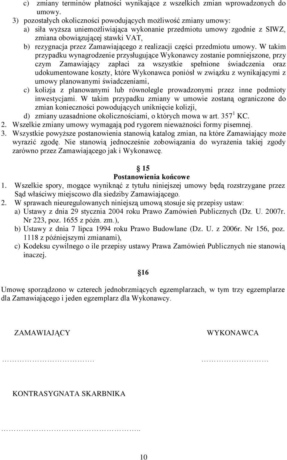 Zamawiającego z realizacji części przedmiotu umowy.