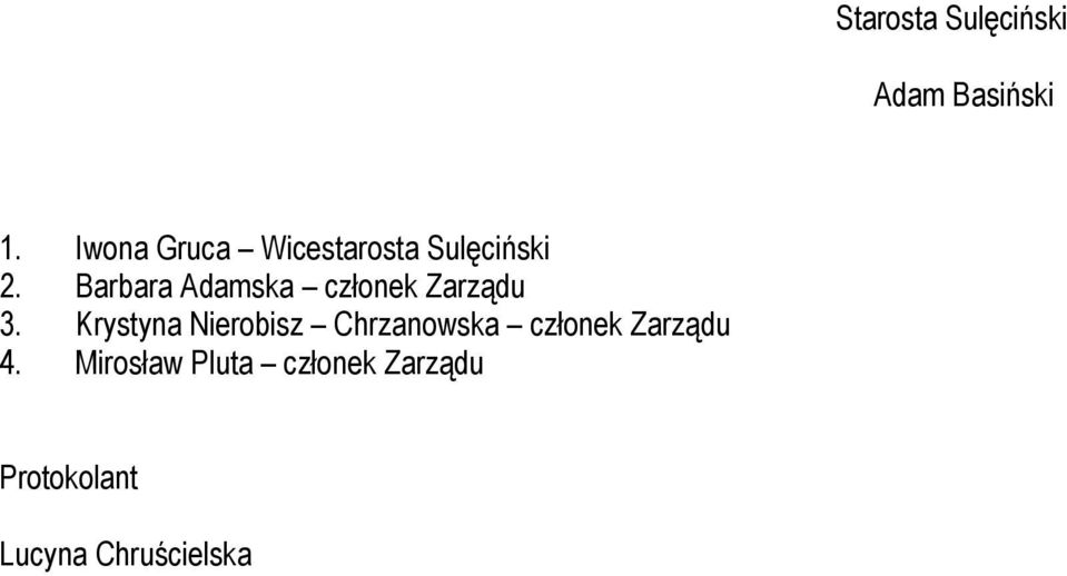Barbara Adamska członek Zarządu 3.