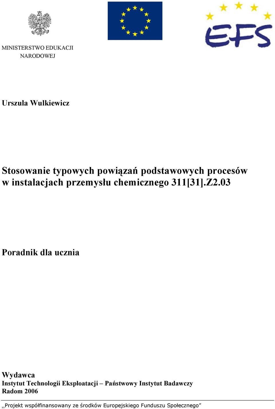 przemysłu chemicznego 311[31].Z2.