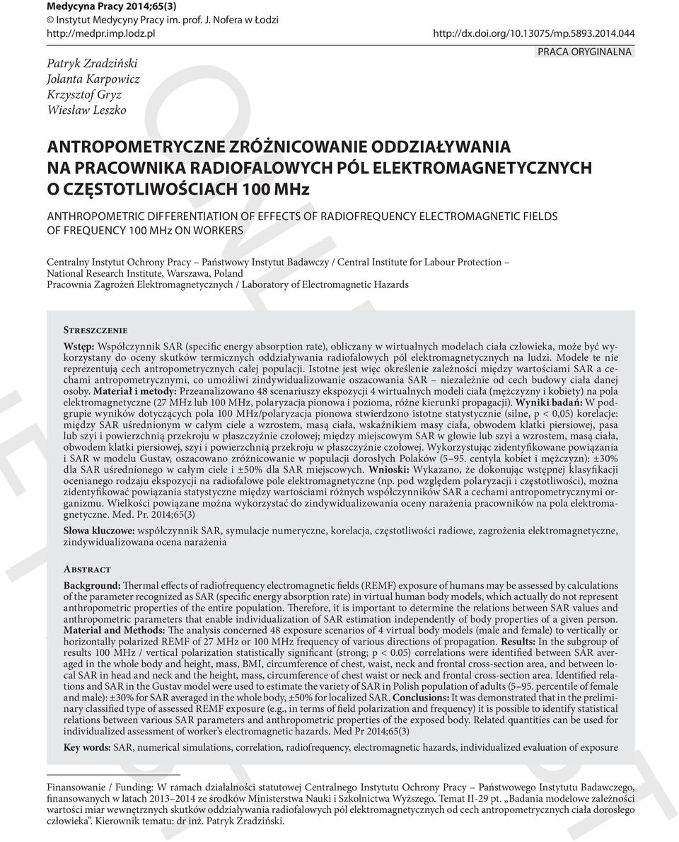 044 PRACA ORYGINALNA online first ANTROPOMETRYCZNE ZRÓŻNICOWANIE ODDZIAŁYWANIA NA PRACOWNIKA RADIOFALOWYCH PÓL ELEKTROMAGNETYCZNYCH O CZĘSTOTLIWOŚCIACH 100 MHz ANTHROPOMETRIC DIFFERENTIATION OF