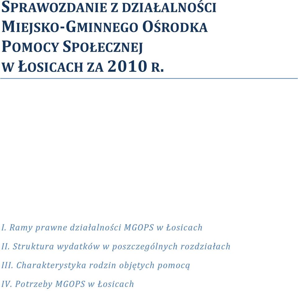 Ramy prawne działalności MGOPS w Łosicach II.