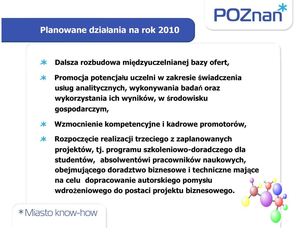 Rozpoczęcie realizacji trzeciego z zaplanowanych projektów, tj.