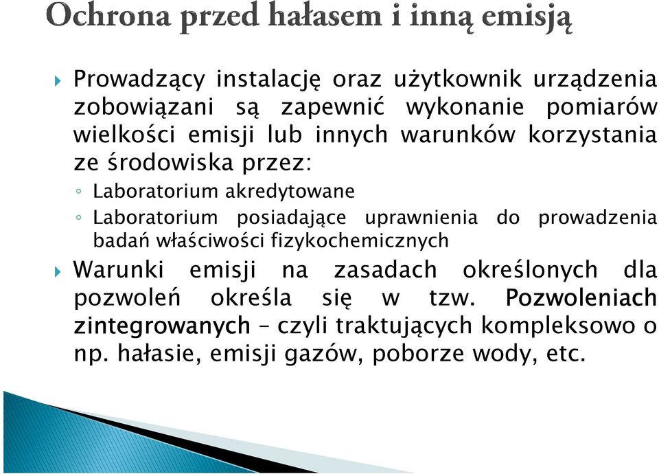 do prowadzenia badań właściwości fizykochemicznych Warunki emisji na zasadach określonych dla pozwoleń określa