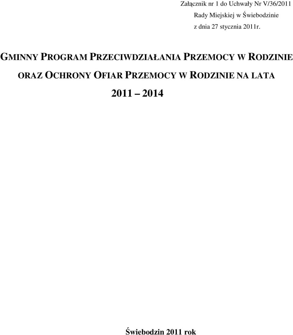 GMINNY PROGRAM PRZECIWDZIAŁANIA PRZEMOCY W RODZINIE