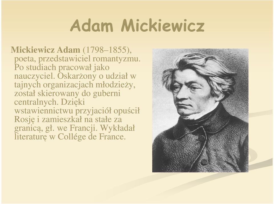 Oskarżony o udział w tajnych organizacjach młodzieży, został skierowany do guberni