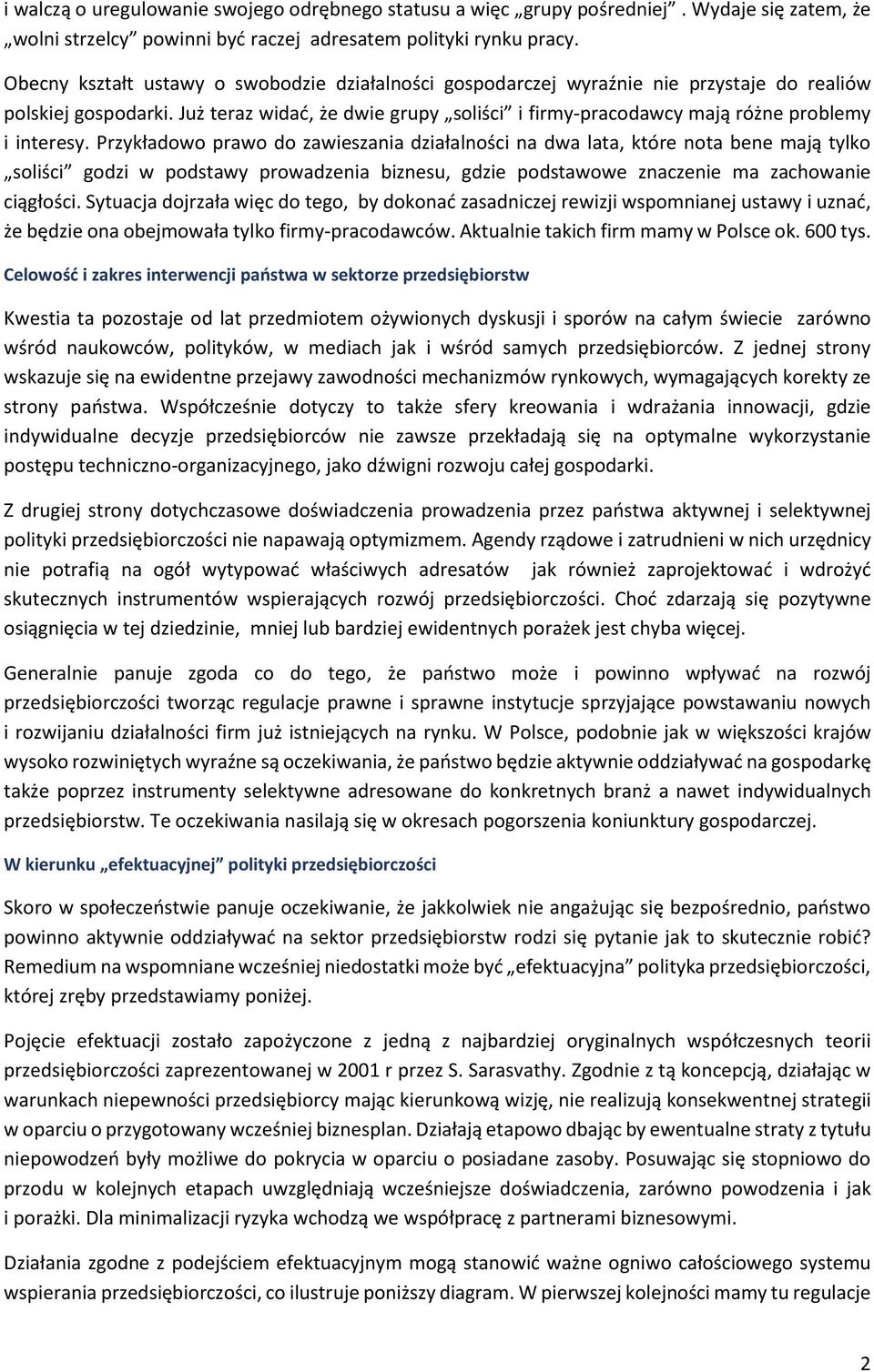 Już teraz widać, że dwie grupy soliści i firmy-pracodawcy mają różne problemy i interesy.
