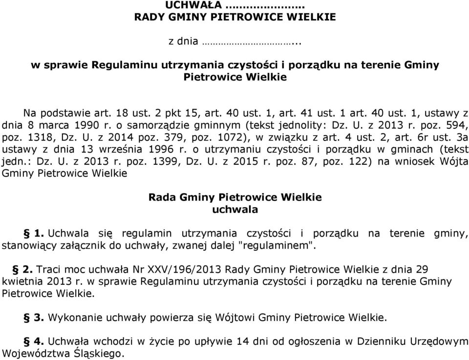 2, art. 6r ust. 3a ustawy z dnia 13 września 1996 r. o utrzymaniu czystości i porządku w gminach (tekst jedn.: Dz. U. z 2013 r. poz. 1399, Dz. U. z 2015 r. poz. 87, poz.