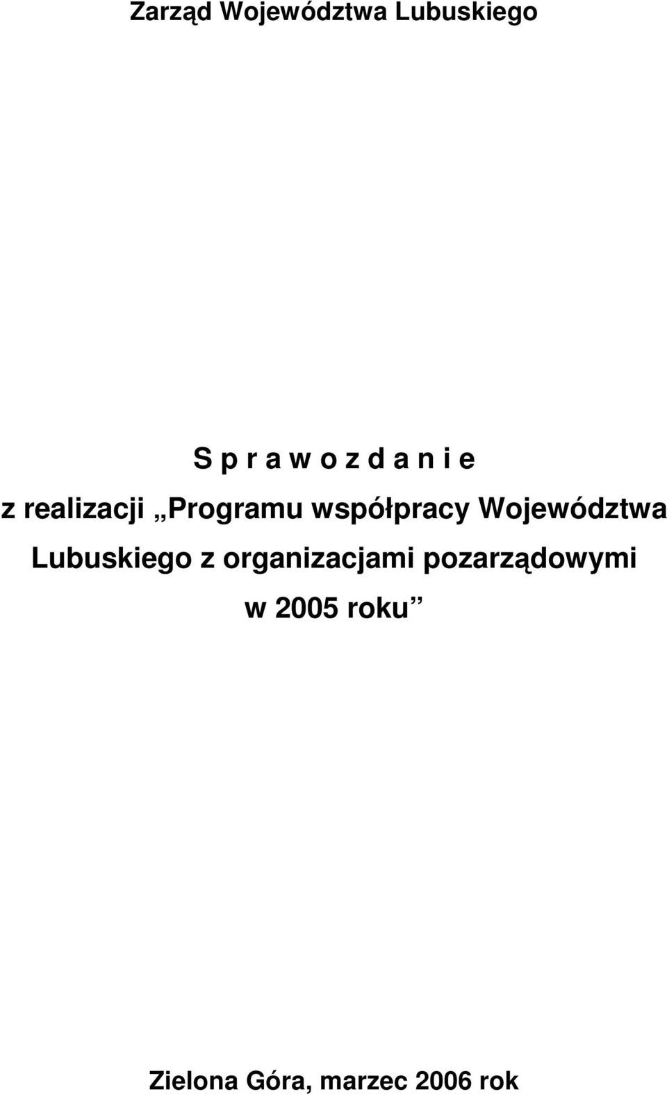 współpracy Województwa Lubuskiego z