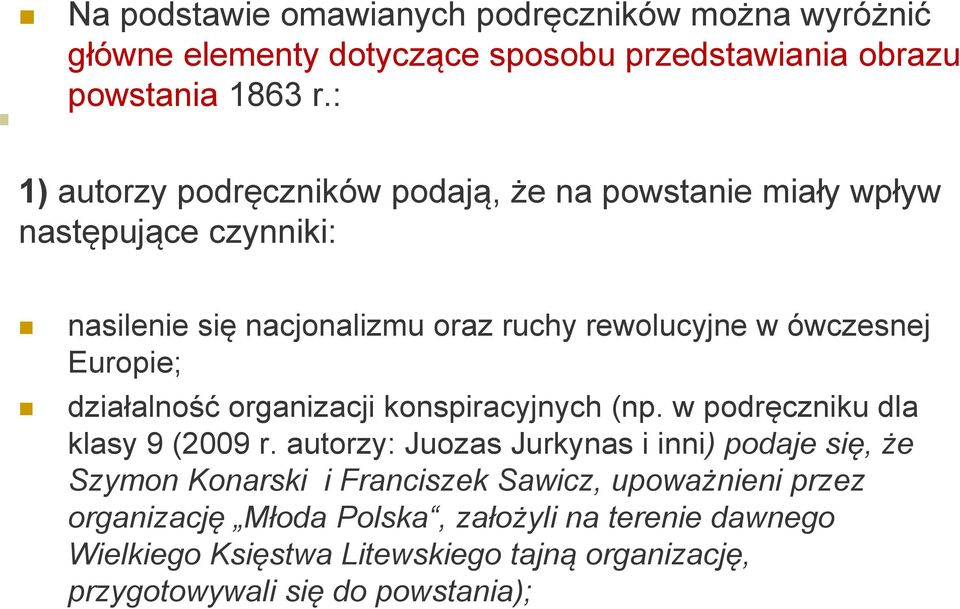 Europie; działalność organizacji konspiracyjnych (np. w podręczniku dla klasy 9 (2009 r.