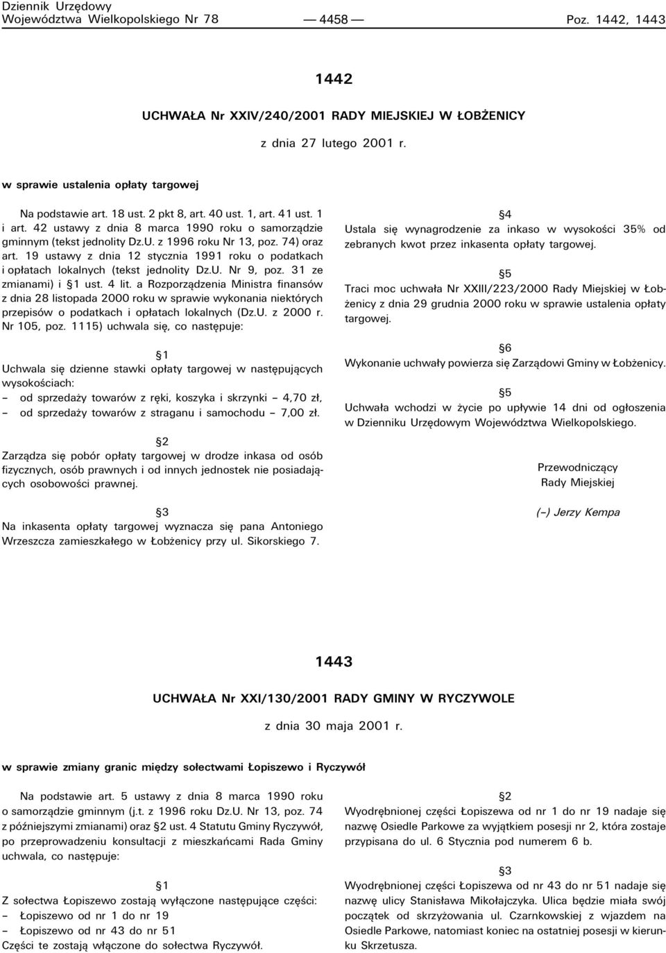 19 ustawy z dnia 12 stycznia 1991 roku o podatkach i op atach lokalnych (tekst jednolity Dz.U. Nr 9, poz. 31 ze zmianami) i ß1 ust. 4 lit.