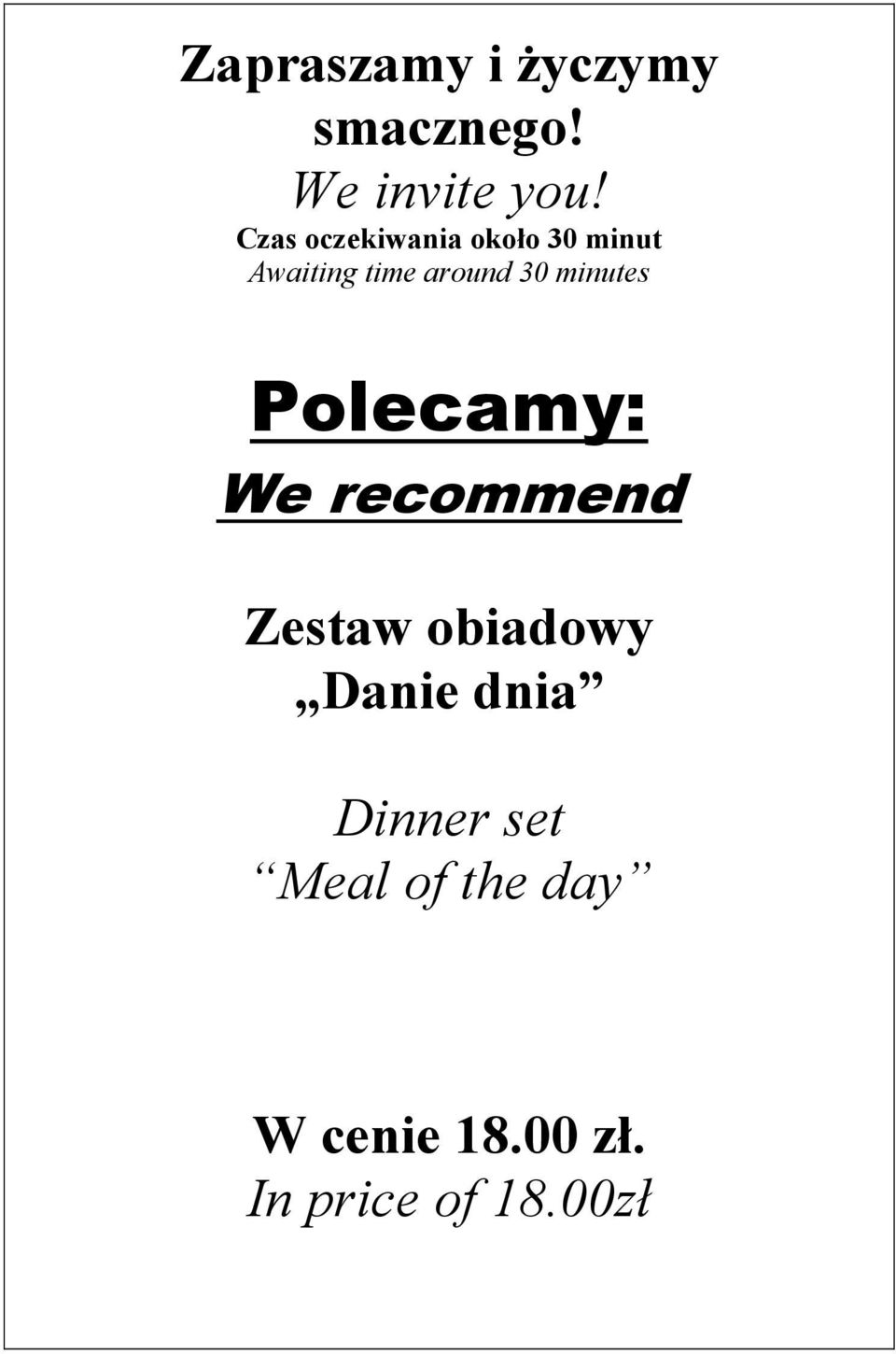 minutes Polecamy: We recommend Zestaw obiadowy Danie