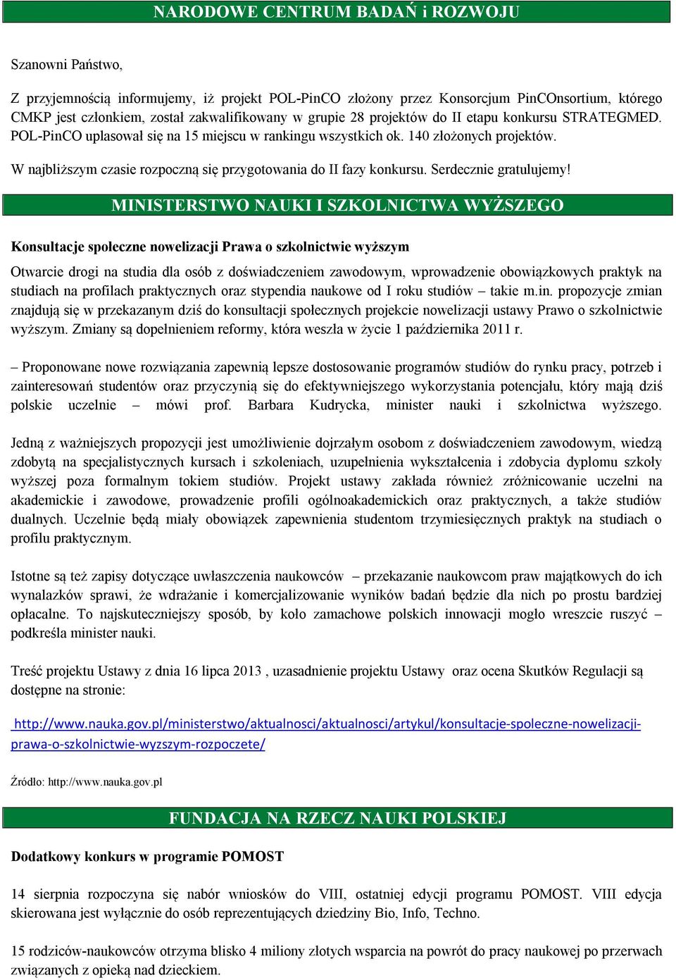 W najbliższym czasie rozpoczną się przygotowania do II fazy konkursu. Serdecznie gratulujemy!