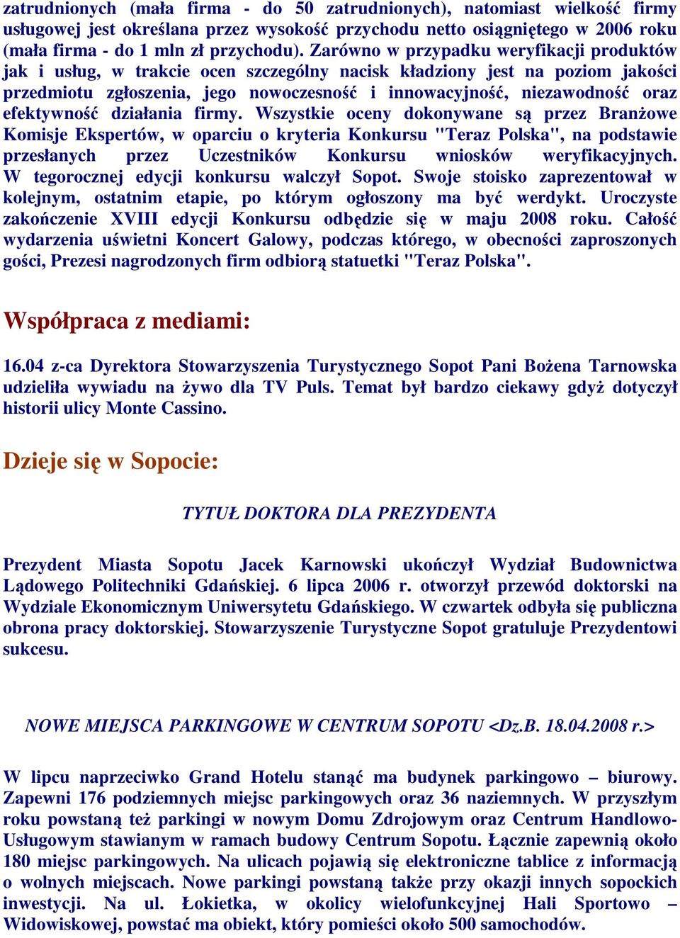 efektywność działania firmy.