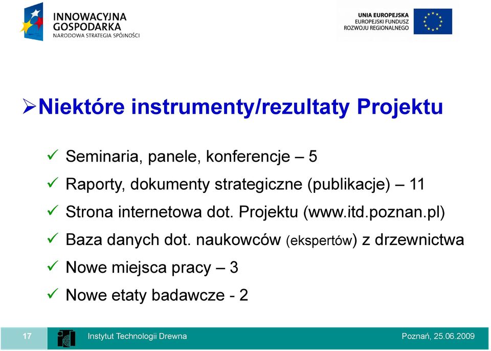internetowa dot. Projektu (www.itd.poznan.pl) pl) Baza danych dot.
