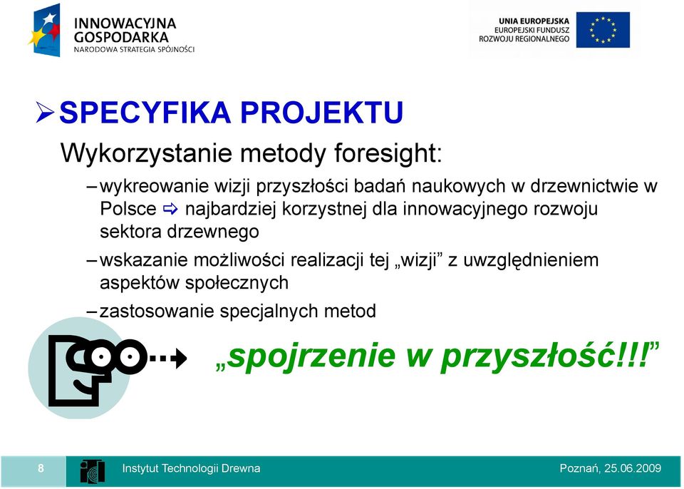 rozwoju sektora drzewnego wskazanie możliwości realizacji tej wizji z