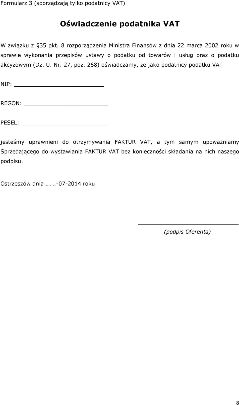 podatku akcyzowym (Dz. U. Nr. 27, poz.