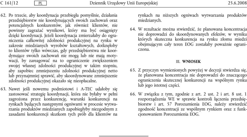 który ma być osiągnięty dzięki koordynacji.