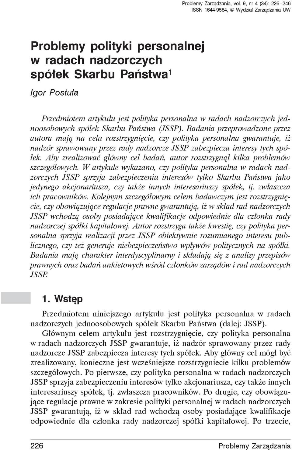 radach nadzorczych jednoosobowych spółek Skarbu Państwa (JSSP).