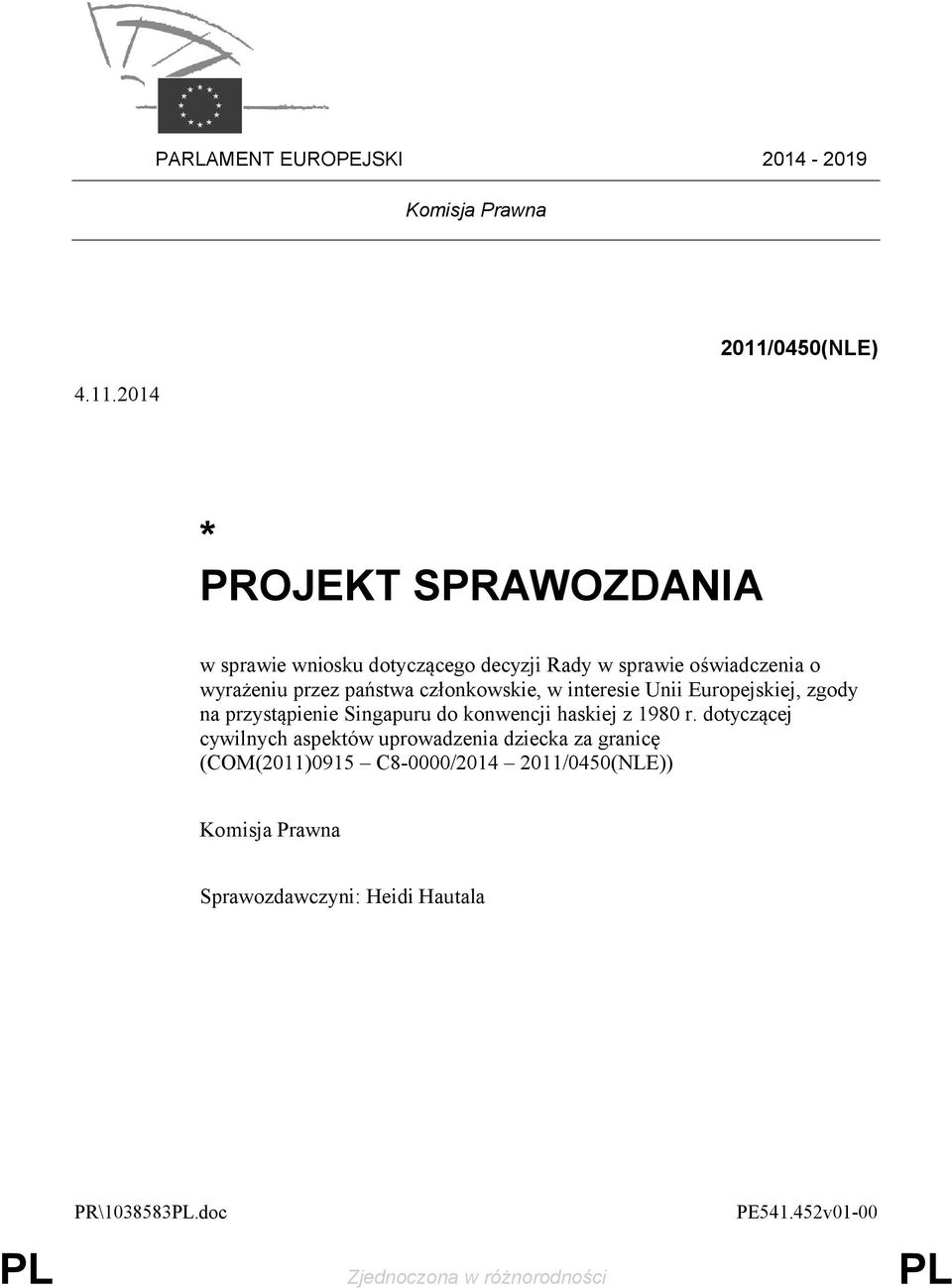 państwa członkowskie, w interesie Unii Europejskiej, zgody na przystąpienie Singapuru do konwencji haskiej z 1980 r.