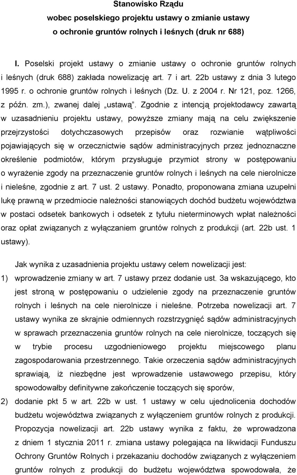 U. z 2004 r. Nr 121, poz. 1266, z późn. zm.), zwanej dalej ustawą.