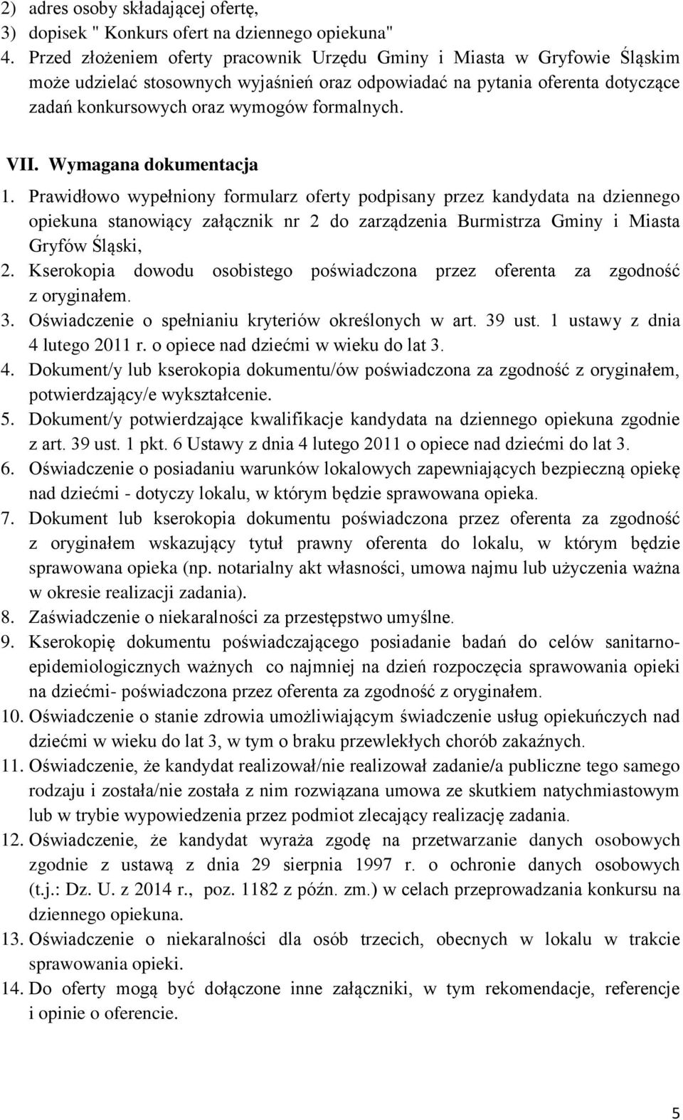 VII. Wymagana dokumentacja 1.