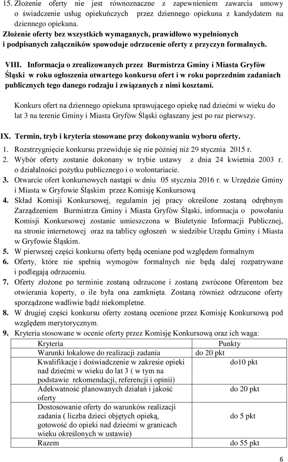 Informacja o zrealizowanych przez Burmistrza Gminy i Miasta Gryfów Śląski w roku ogłoszenia otwartego konkursu ofert i w roku poprzednim zadaniach publicznych tego danego rodzaju i związanych z nimi