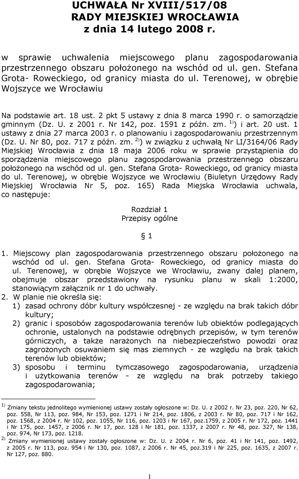 Nr 142, poz. 1591 z późn. zm.