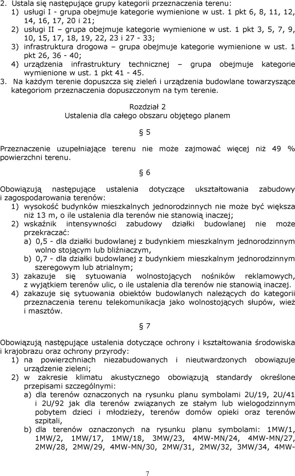 1 pkt 3, 5, 7, 9, 10, 15, 17, 18, 19, 22, 23 i 27-33; 3) infrastruktura drogowa grupa obejmuje kategorie wymienione w ust.