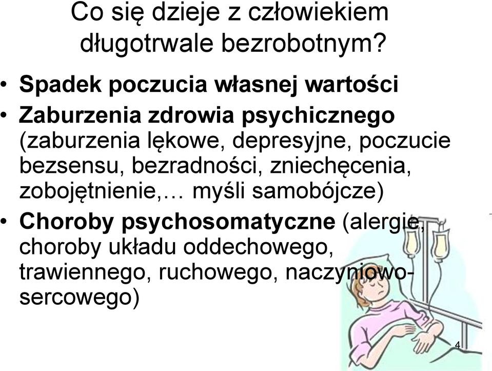 depresyjne, poczucie bezsensu, bezradności, zniechęcenia, zobojętnienie, myśli